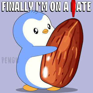 A Blue And White Penguin Holding A Large Almond With The Words Finally I 'M On A Date Below It GIF