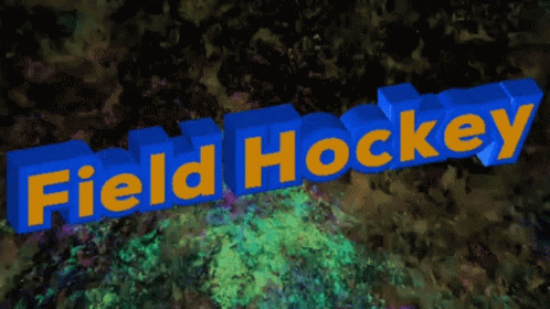 A Blue And Yellow Sign That Says Field Hockey On It GIF
