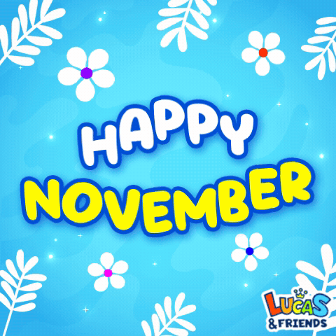 A Blue Background With Flowers And Leaves And The Words Happy November GIF