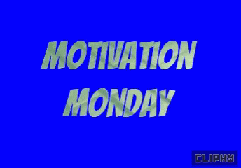 A Blue Background With Motivation Monday On It GIF