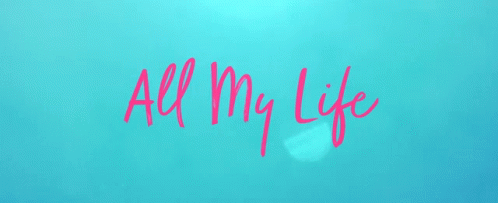 a blue background with the words " all my life " in pink