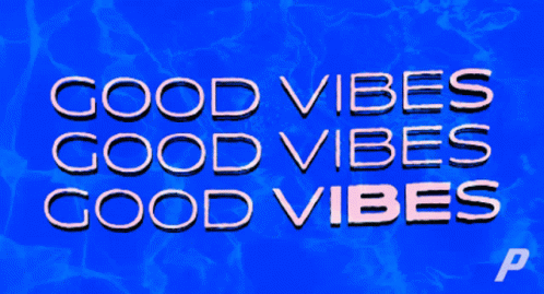 A Blue Background With The Words Good Vibes Written On It GIF