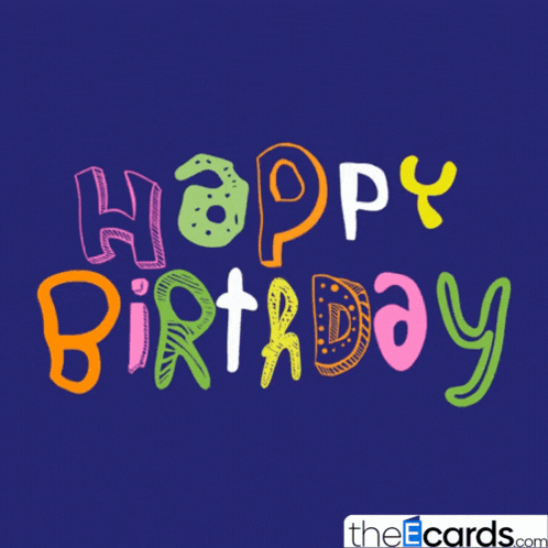 A Blue Background With The Words Happy Birthday Written In Different Colors GIF