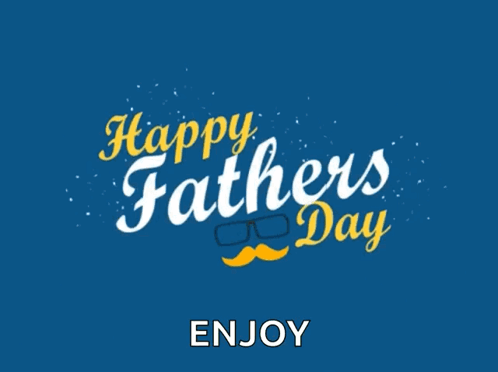 A Blue Background With The Words Happy Father 'S Day GIF