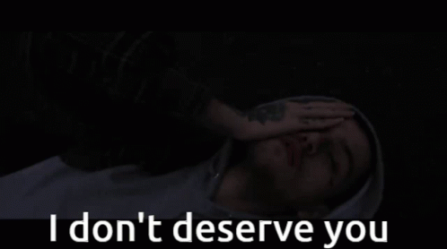 A Blue Background With The Words " I Don T Deserve You " GIF