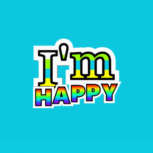 A Blue Background With The Words I 'M Happy GIF