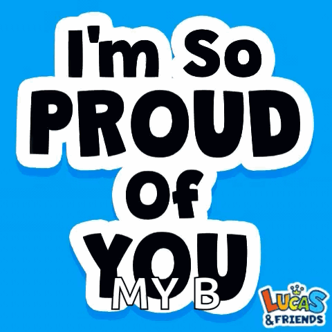 A Blue Background With The Words I 'M So Proud Of You My B GIF