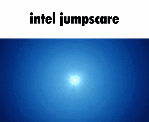 a blue background with the words intel jumpscare