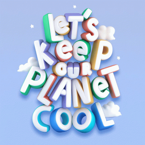 a blue background with the words let 's keep our planet cool on it