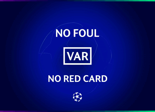 A Blue Background With The Words " No Foul Var No Red Card " On It GIF
