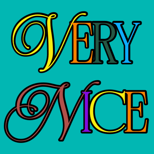 A Blue Background With The Words Very Nice Written In Colorful Letters GIF