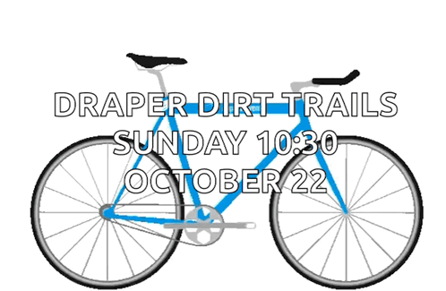 A Blue Bicycle With The Words Draper Dirt Trails Sunday 10:30 October 22 GIF
