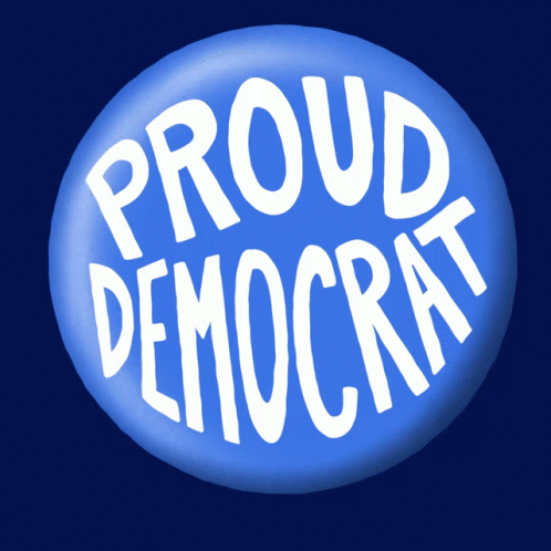 A Blue Button With The Words Proud Democrat Written On It GIF