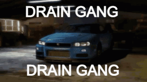 A Blue Car Is Parked In A Garage With The Words Drain Gang Drain Gang On The Bottom GIF