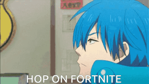 A Blue Haired Anime Character With The Words Hop On Fortnite Above Him GIF