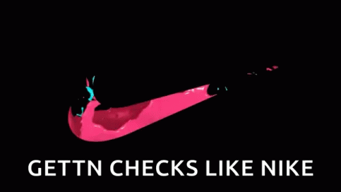 A Blue Nike Logo With The Words Gettn Checks Like Nike GIF
