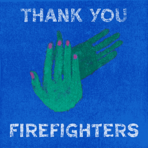 A Blue Poster That Says Thank You Firefighters On It GIF