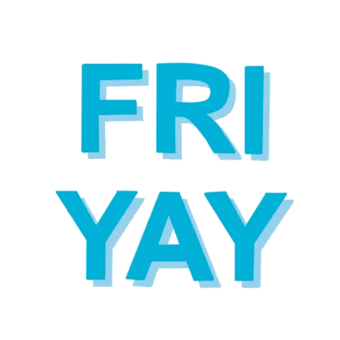 a blue sign that says friday yay with confetti around it