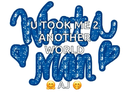 A Blue Sign That Says " What Took Me 2 Another World Mom Aj " GIF