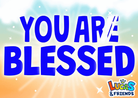 A Blue Sign That Says You Are Blessed GIF