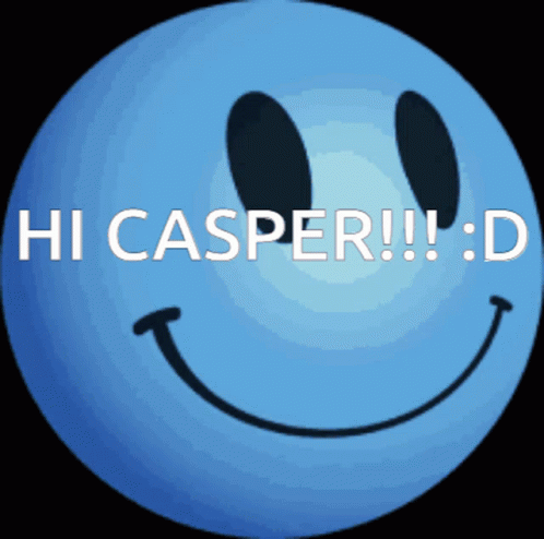 A Blue Smiley Face With The Words Hi Casper !! : D Written On It GIF