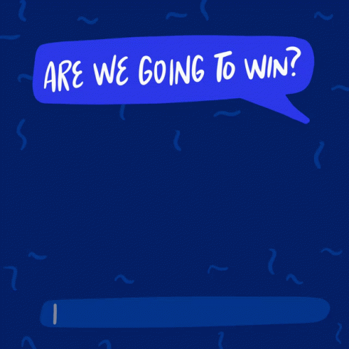 a blue speech bubble says are we going to win