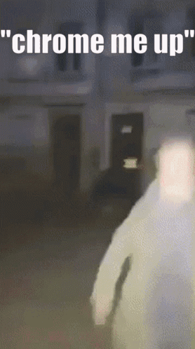 A Blurred Image Of A Person Walking With The Words " Chrome Me Up " Above Them GIF