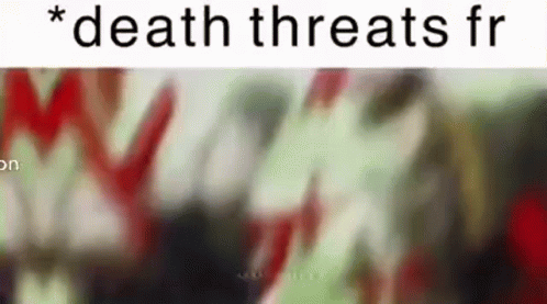 A Blurred Image With The Words " Death Threats Fr " On It GIF