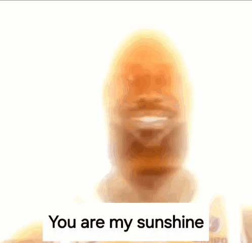 A Blurry Picture Of A Man With A Beard And The Words My Only Sunshine On The Bottom GIF