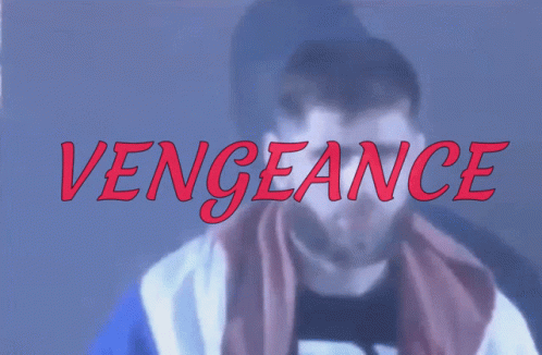 A Blurry Picture Of A Man With The Word Vengeance Written In Red GIF