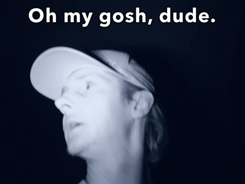A Blurry Picture Of A Person With The Words Oh My Gosh Dude On The Bottom GIF
