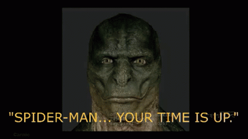 A Blurry Picture Of A Spider-Man Saying " Spider-Man ... Your Time Is Up " GIF