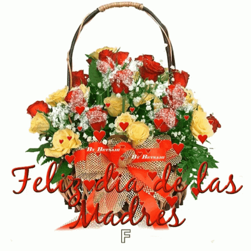 A Bouquet Of Flowers In A Basket With Feliz Dia De Las Madres Written In Red GIF