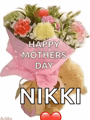 A Bouquet Of Flowers With The Words Happy Mothers Day Nikki On It GIF