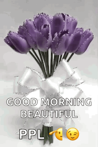 a bouquet of purple flowers in a white vase with a bow and the words good morning beautiful ppl