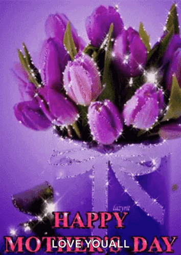 A Bouquet Of Purple Tulips With The Words Happy Mother 'S Day GIF