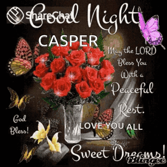 A Bouquet Of Red Roses In A Vase With Butterflies And The Words Share Good Night Casper May The Lord Bless You With A Pe GIF