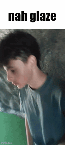 A Boy In A Blue Shirt Is Standing In Front Of A Green Background With The Words Nah Glaze On It GIF