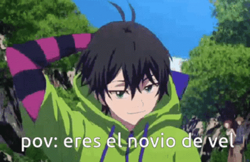A Boy In A Green Hoodie Is Standing In Front Of Trees And Says Pov Eres El Novio De Vel GIF