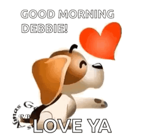 A Brown And White Dog Is Blowing A Heart In The Air And Saying `` Good Morning Debbie Love Ya '' . GIF