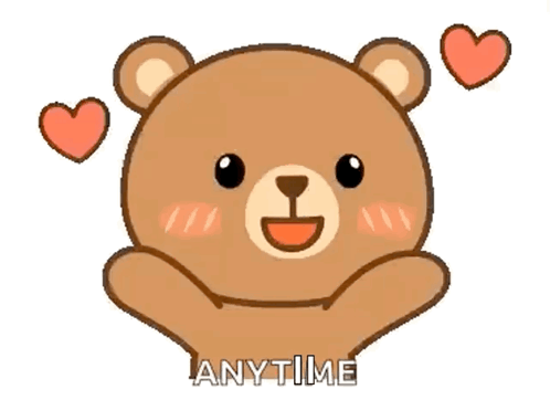 A Brown Teddy Bear With Hearts Around It And The Words Anytime GIF