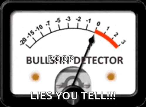 A Bulldoop Detector With The Words Lies You Tell On It GIF