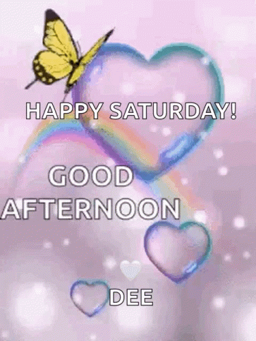 A Butterfly Is Flying Over A Heart Shaped Balloon With The Words Happy Saturday Good Afternoon Dee GIF