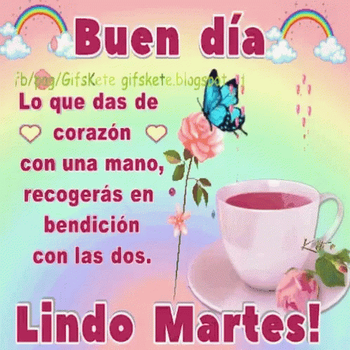 A Butterfly Sits On A Flower Next To A Cup Of Tea And The Words Bueno Dia Lindo Martes GIF