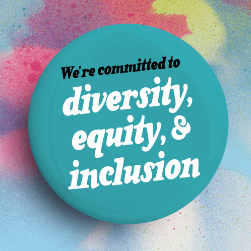 A Button Says We 'Re Committed To Diversity Equity And Inclusion GIF