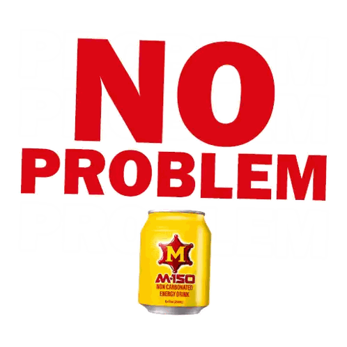 a can of m-iso energy drink sits next to a sign that says no problem