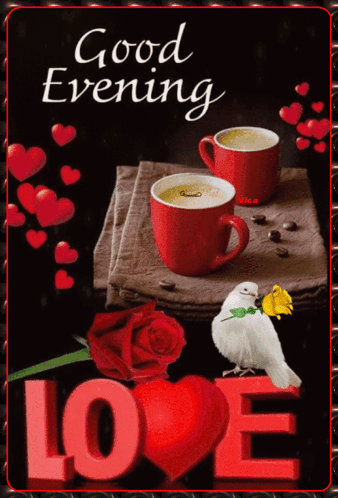 A Card That Says Good Evening With Two Cups Of Coffee And A Bird GIF
