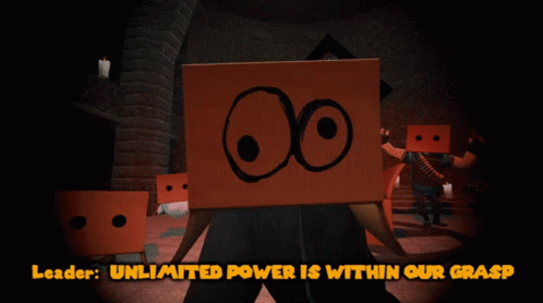 A Cardboard Box With A Face Drawn On It And The Words Leader Unlimited Power Is Within Our Grasp Below It GIF