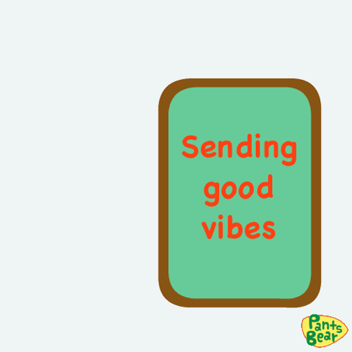 A Cartoon Bear Holding A Sign That Says " Sending Good Vibes " GIF