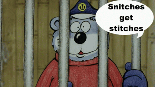 A Cartoon Bear Is Behind Bars With A Speech Bubble That Says Snitches Get Stitches GIF